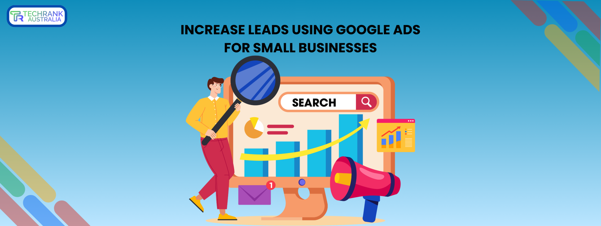How to Increase Leads Using Google Ads for Small Businesses